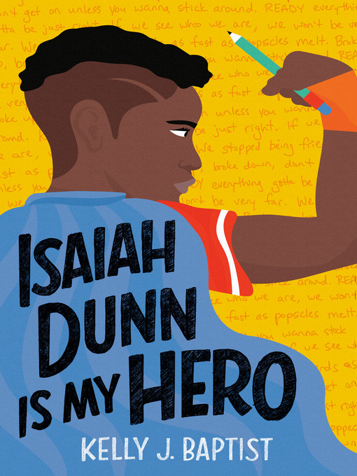 Title details for Isaiah Dunn Is My Hero by Kelly J. Baptist - Available